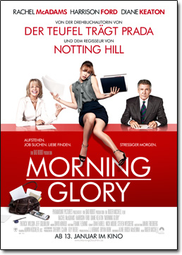 Morning Glory | Werbemittel Kampagne für Kinostart